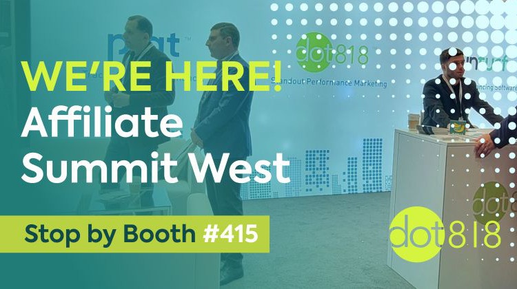 We're at Affiliate Summit West 2023